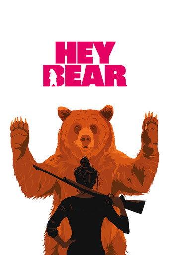 Hey Bear () poster