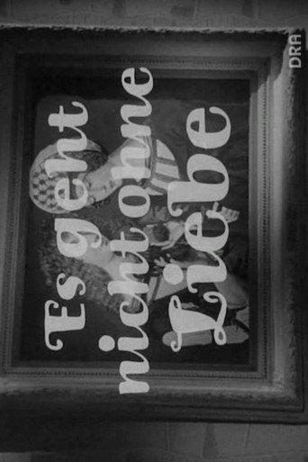 Es geht nicht ohne Liebe (1963) poster
