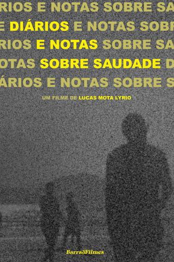 Diários e Notas sobre Saudade () poster