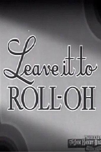 Leave It to Roll-Oh (1940) poster