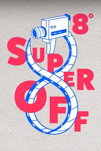 8º Super Off - Intervenção em Super 8 (2021) poster