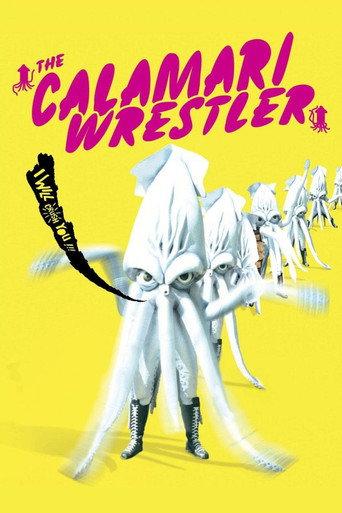The Calamari Wrestler (2004) poster