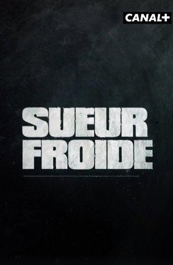Sueur froide (2019) poster