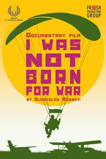 I Was Not Born for War (2022) poster