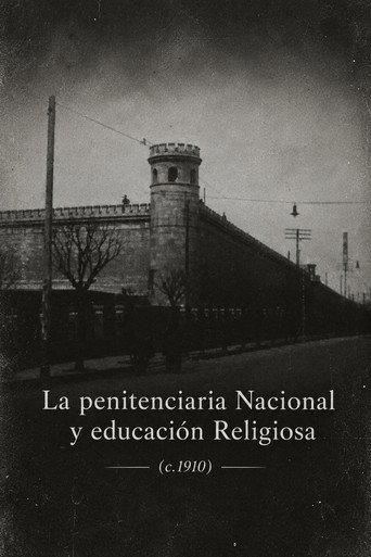 Penitenciaria Nacional y Educación Religiosa (1910) poster