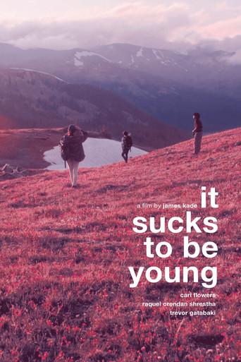 It Sucks to be Young () poster