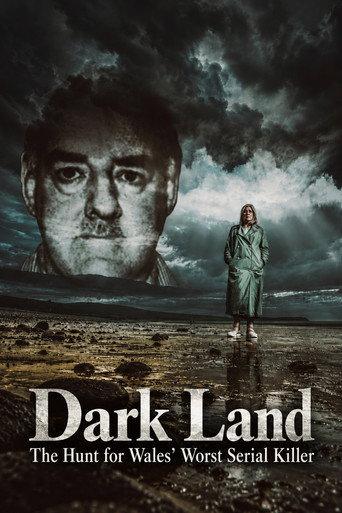 Dark Land: The Hunt for Wales' Worst Serial Killer (2022) poster
