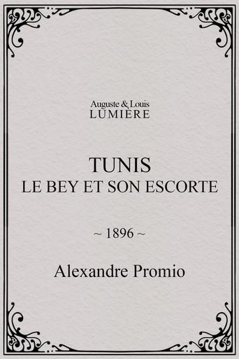Tunis: Le Bey et son escorte (1896) poster