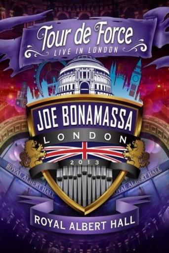 Joe Bonamassa: Tour de Force, Live in London [Night 4] - The Royal Albert Hall (2013) poster