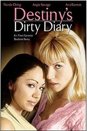 Destiny's Dirty Diary (2006) poster