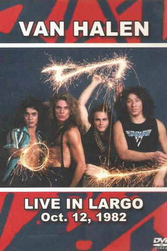 Van Halen - Live In Largo () poster