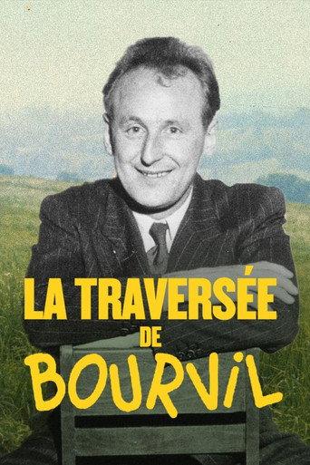 La Traversée de Bourvil (2022) poster