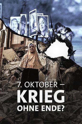 October 7 - War without End? (2024) poster