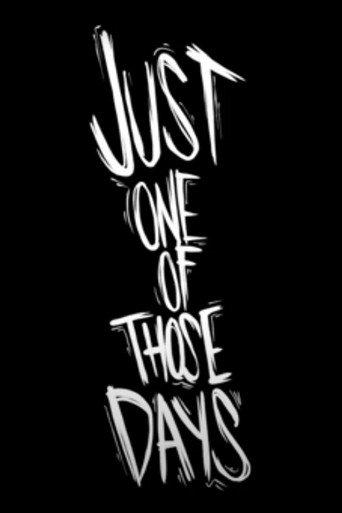 Just One of Those Days () poster