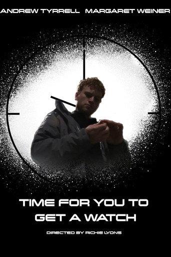 Time for You to Get a Watch (2022) poster