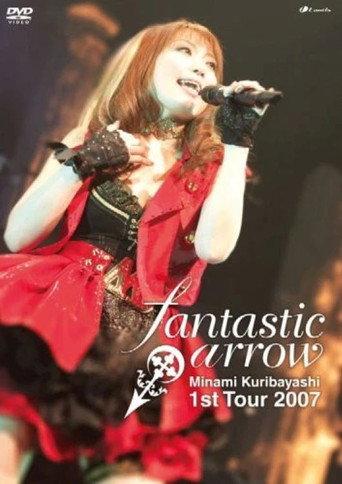 Minami Kuribayashi 1st Tour 2007 fantastic arrow (2008) poster