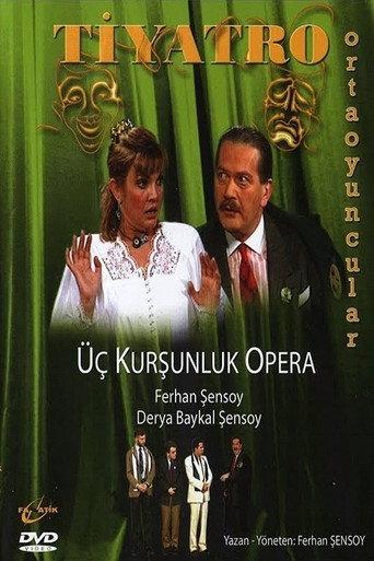 Üç Kurşunluk Opera (1995) poster