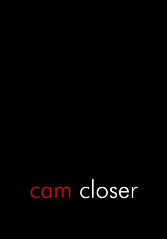 Cam Closer (2013) poster