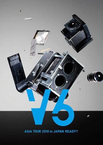 V6 ASIA TOUR 2010 in JAPAN READY? (2010) poster