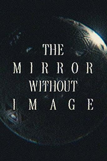 The Mirror Without Image (2026) poster