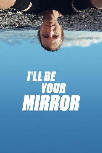 I'll be your mirror (2021) poster