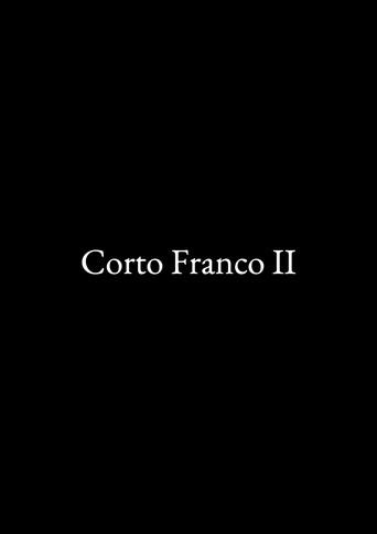 Corto Franco II (2024) poster