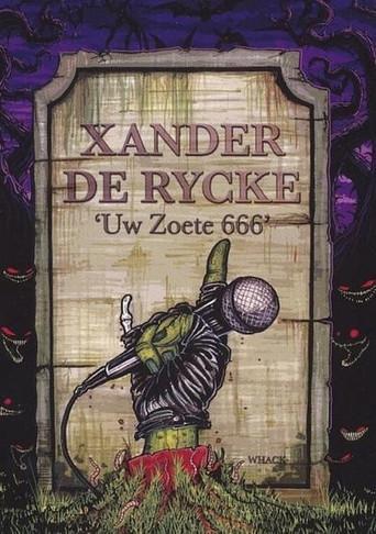 Xander De Rycke: Uw Zoete 666 (2010) poster