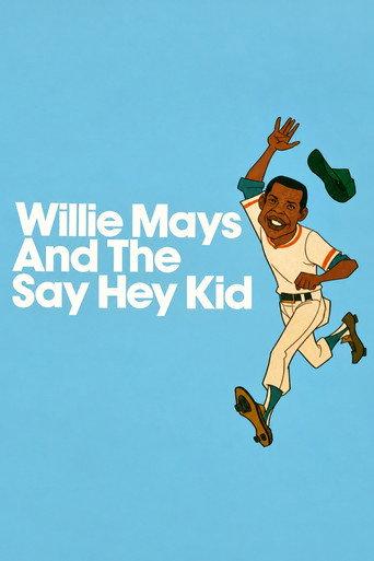 Willie Mays and the Say-Hey Kid (1972) poster