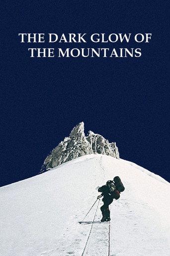The Dark Glow of the Mountains (1985) poster