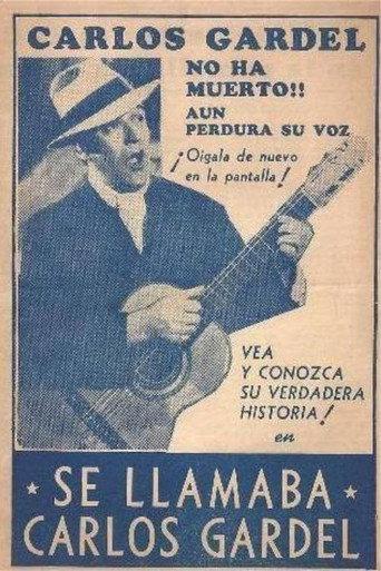 Se llamaba Carlos Gardel (1949) poster