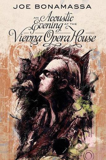 Joe Bonamassa - An Acoustic Evening at the Vienna Opera House (2013) poster