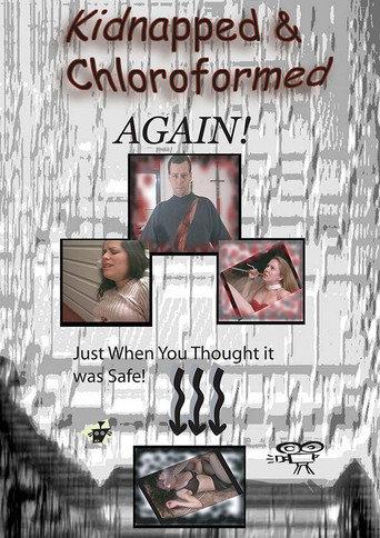 Kidnapped and Chloroformed Again (2000) poster