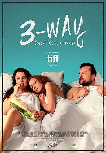 3-Way (Not Calling) (2016) poster
