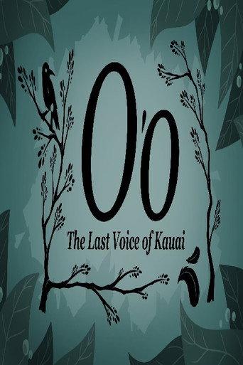 O'o: The Last Voice of Kauai (2022) poster