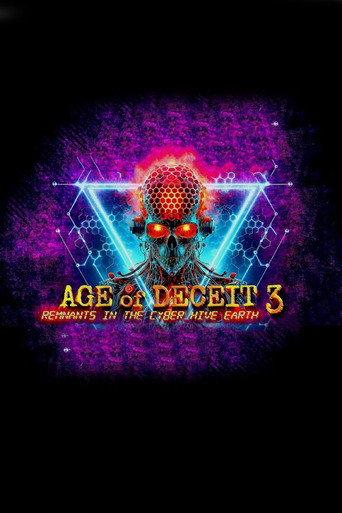 Age of Deceit 3: Remnants in the Cyber_Hive Earth (2019) poster