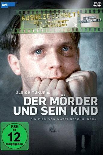 Der Mörder und sein Kind (1995) poster