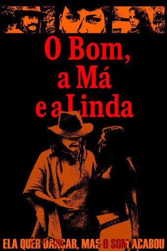 O Bom, a Má e a Linda () poster
