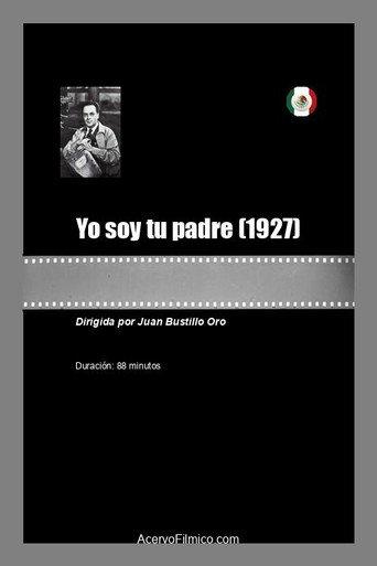 Yo soy tu padre (1927) poster