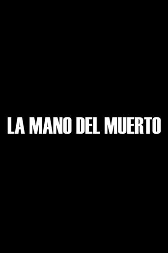 La Mano Del Muerto (2022) poster