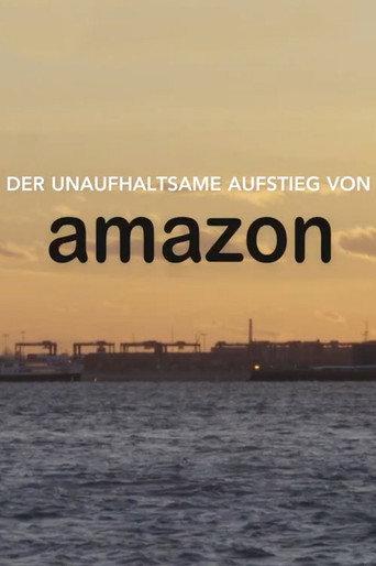 Der unaufhaltsame aufstieg von Amazon (2018) poster