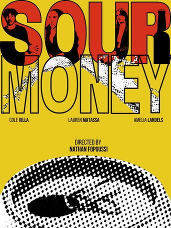 Sour  Money (2025) poster