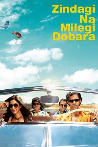 Zindagi Na Milegi Dobara (2011) poster