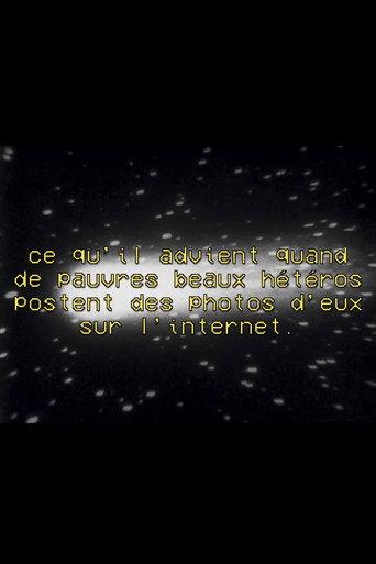 Ce qu'il advient quand de pauvres beaux hétéros postent des photos d'eux sur l'internet (2021) poster