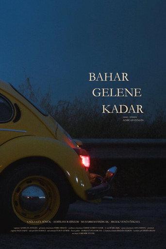 Bahar Gelene Kadar () poster