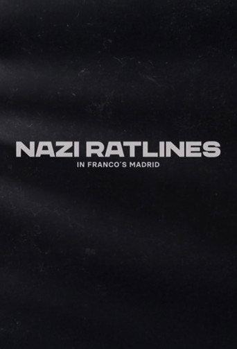 Nazi Ratlines in Franco's Madrid (2024) poster