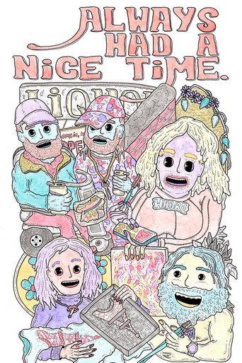 Always Had A Nice Time () poster