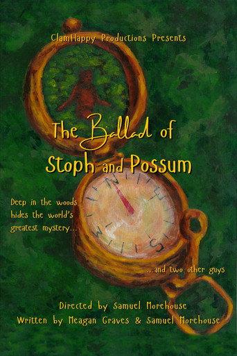 The Ballad of Stoph and Possum () poster