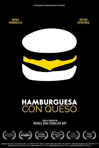 Hamburguesa con Queso (2017) poster