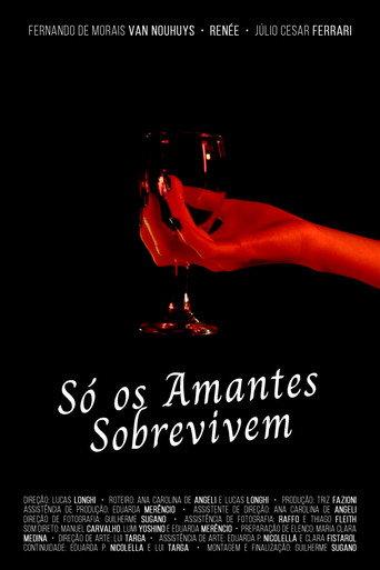 Só os Amantes Sobrevivem () poster