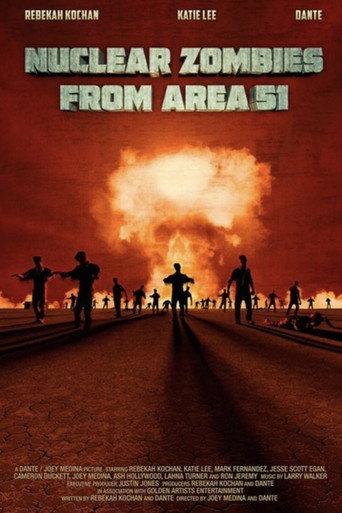 Nuclear Zombies from Area 51 () poster